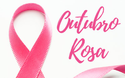 Outubro Rosa: vamos falar sobre câncer de mama?
